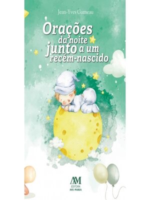 cover image of Orações da noite junto a um recém-nascido